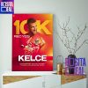 Travis Kelce 5th Tight End NFL Reach 10K Receiving Yards Decorations Poster Canvas